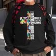 Quote Job I Need Quilting And Sewing Apparel A Little Bit Sweatshirt Gifts for Old Men