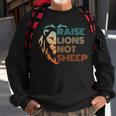 Raise Lions Not Sheep Distressed Vintage Statement Gift For Mens Sweatshirt Gifts for Old Men