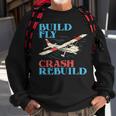 Rc Pilot Build Fly Crash Rebuild Pilot Sweatshirt Gifts for Old Men