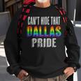 Retro 70S 80S Style Cant Hide That Dallas Gay Pride Sweatshirt Gifts for Old Men
