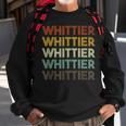 Retro Whittier California Sweatshirt Gifts for Old Men