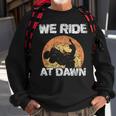 We Ride At Dawn Grass Mow Mower Cut Lawn Mowing Sweatshirt Gifts for Old Men