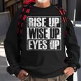 Rise Up Wise Up Eyes Up Vintage Retro Motivational Sweatshirt Gifts for Old Men