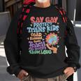 Say Gay Protect Trans Kids Read Banned Books Lgbtq Gay Pride Sweatshirt Gifts for Old Men