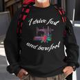 Sewing Quilting Quote I Drive Fast And Barefoot Outfit Gift Sweatshirt Gifts for Old Men