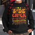 Im A Side Chick Thanksgiving Day Turkey Leg Autumn Sweatshirt Gifts for Old Men