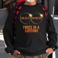 Solar Eclipse 2024 Twice In A Lifetime Solar Eclipse Sweatshirt Gifts for Old Men