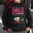 Some Girls Go Camping And Drink Too Much Its Me Some Girls Sweatshirt Gifts for Old Men