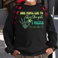 Some People Like To Stir The Pot I Prefer Smoke It Funny 420 Sweatshirt Gifts for Old Men