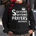 Sorrows Sorrows Prayers Proud Of Team Sweatshirt Gifts for Old Men
