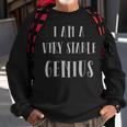 I Am A Very Stable Genius Political QuoteSweatshirt Gifts for Old Men
