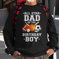 All Star Dad Of The Birthday Boy Sports Daddy Papa Dada Sweatshirt Gifts for Old Men