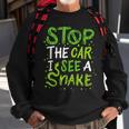 Stop The Car I See A Snake Funny Snake Lover Gift Gifts For Snake Lovers Funny Gifts Sweatshirt Gifts for Old Men