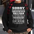 Sullivan Name Gift Sorry My Heart Only Beats For Sullivan Sweatshirt Gifts for Old Men