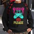Take Me Back To The 90S Please Crazy Skateboarding Retro 90S Vintage Designs Funny Gifts Sweatshirt Gifts for Old Men