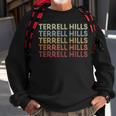 Terrell-Hills Texas Terrell-Hills Tx Retro Vintage Text Sweatshirt Gifts for Old Men Terrell-Hills Texas Terrell-Hills Tx Retro Vintage Text Sweatshirt Gifts for Old Men