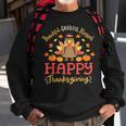 Thankful Grateful Blessed Happy Thanksgiving Turkey Gobble Sweatshirt Gifts for Old Men