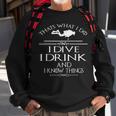 Thats What I Do I Dive I Drink And I Know Things Sweatshirt Gifts for Old Men