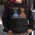 I Think You're Overreacting Nerd Science Chemistry Sweatshirt Gifts for Old Men