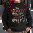 This Booty Belongs To A Crazy Biker Funny Biker Sweatshirt Gifts for Old Men