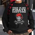 This Is My Pirate Costume Halloween Funny Pirate Cross Bones Halloween Funny Gifts Sweatshirt Gifts for Old Men