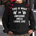 This Is What An Awesome Uncle Looks Like Fathers Day Cool Sweatshirt Gifts for Old Men