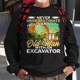 Never Underestimate An Old Man With An Excavator Driver Sweatshirt Gifts for Old Men