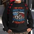 Never Underestimate An Old Man Veterans Day Army Veteran Sweatshirt Gifts for Old Men