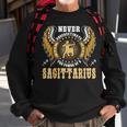 Never Underestimate The Power Of A Sagittarius Zodiac Sweatshirt Gifts for Old Men