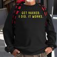 Get Vaxxed It Works Summer Pro Vaccination Saying Sweatshirt Gifts for Old Men