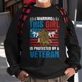 Veteran Vets Warning This Girl Is Protected By A Veteran Patriotic Usa Veterans Sweatshirt Gifts for Old Men