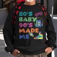 Vintage 1980S 80S Baby 1990S 90S Made Me Retro Nostalgia Sweatshirt Gifts for Old Men