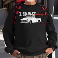 Vintage Trucks 1957 Pickup Pick Up Truck Truck Driver Driver Funny Gifts Sweatshirt Gifts for Old Men