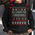 All I Want For Christmas Is Peace And Quiet Ugly Sweater Sweatshirt Gifts for Old Men