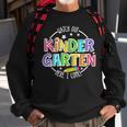 Watch Out Kindergarten Funny Back To School Boys Girls Sweatshirt Gifts for Old Men