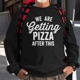 We Are Getting Pizza After This Funny Gym Vintage Retro Dark Pizza Funny Gifts Sweatshirt Gifts for Old Men