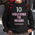 Welcome To Miami 10 - Goat Sweatshirt Gifts for Old Men