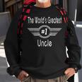 Worlds Greatest Uncle - Best Uncle Ever Sweatshirt Gifts for Old Men