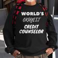 World's Okayest Credit Counselor Sweatshirt Gifts for Old Men