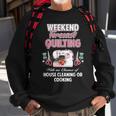 Yarn Craft Sewing Quote | Weekend Forecast Quilting Sweatshirt Gifts for Old Men