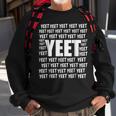 Yeet Funny Dank Meme Meme Funny Gifts Sweatshirt Gifts for Old Men