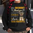 Yorkie Dear Mommy Thank You For Being My Mommy Sweatshirt Gifts for Old Men