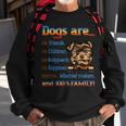 Yorkie Dogs Are Our Friends Our Children Our Bodyguards Sweatshirt Gifts for Old Men