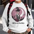 100 Percent That Witch Graphic Witch Sweatshirt Gifts for Old Men