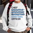 Ceo Chief Everything Officer Entrepreneur Business Sweatshirt Gifts for Old Men