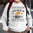 Challah At Ya Boy Ugly Christmas Sweaters Sweatshirt Gifts for Old Men