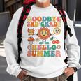 Goodbye 2Nd Grade Hello Summer Groovy Second Grade Graduate Sweatshirt Gifts for Old Men