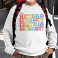 Groovy Hetero Heterosexuality In This Economy Lgbt Pride Sweatshirt Gifts for Old Men