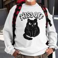 Hiss Off Grumpy Animal Lover Cute Kitten Cat Pet Owner Sweatshirt Gifts for Old Men