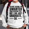 I Graduated Funny Graduation Seniors Him Or Her Sweatshirt Gifts for Old Men